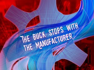 The Buck Stops with the Manufacturer title graphic Cornerpoint Law